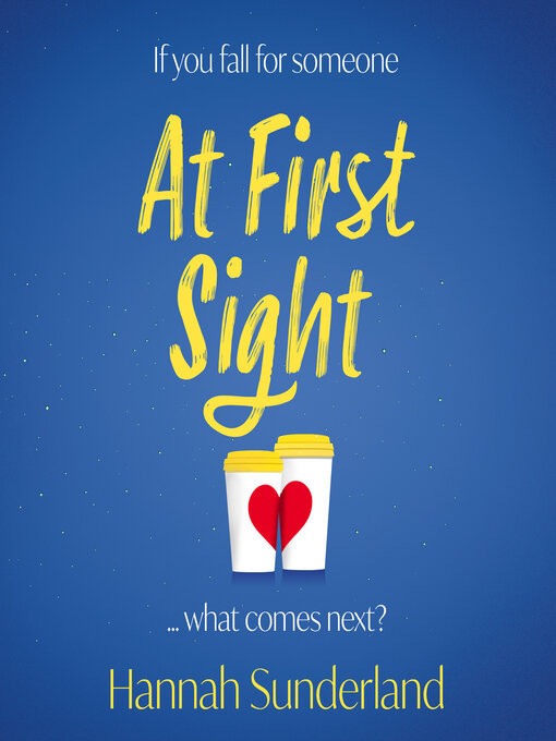 Title details for At First Sight by Hannah Sunderland - Available